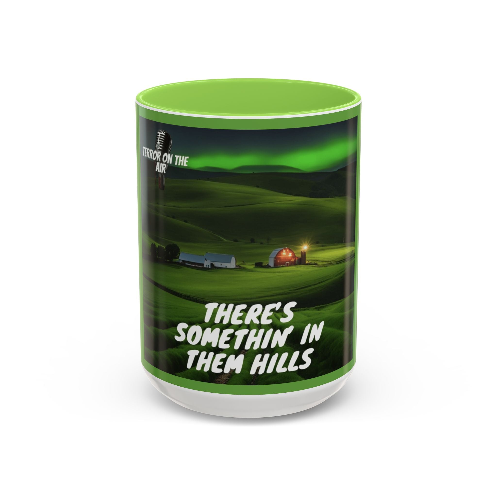 "There's Somethin' In Those Hills" Coffee Mug