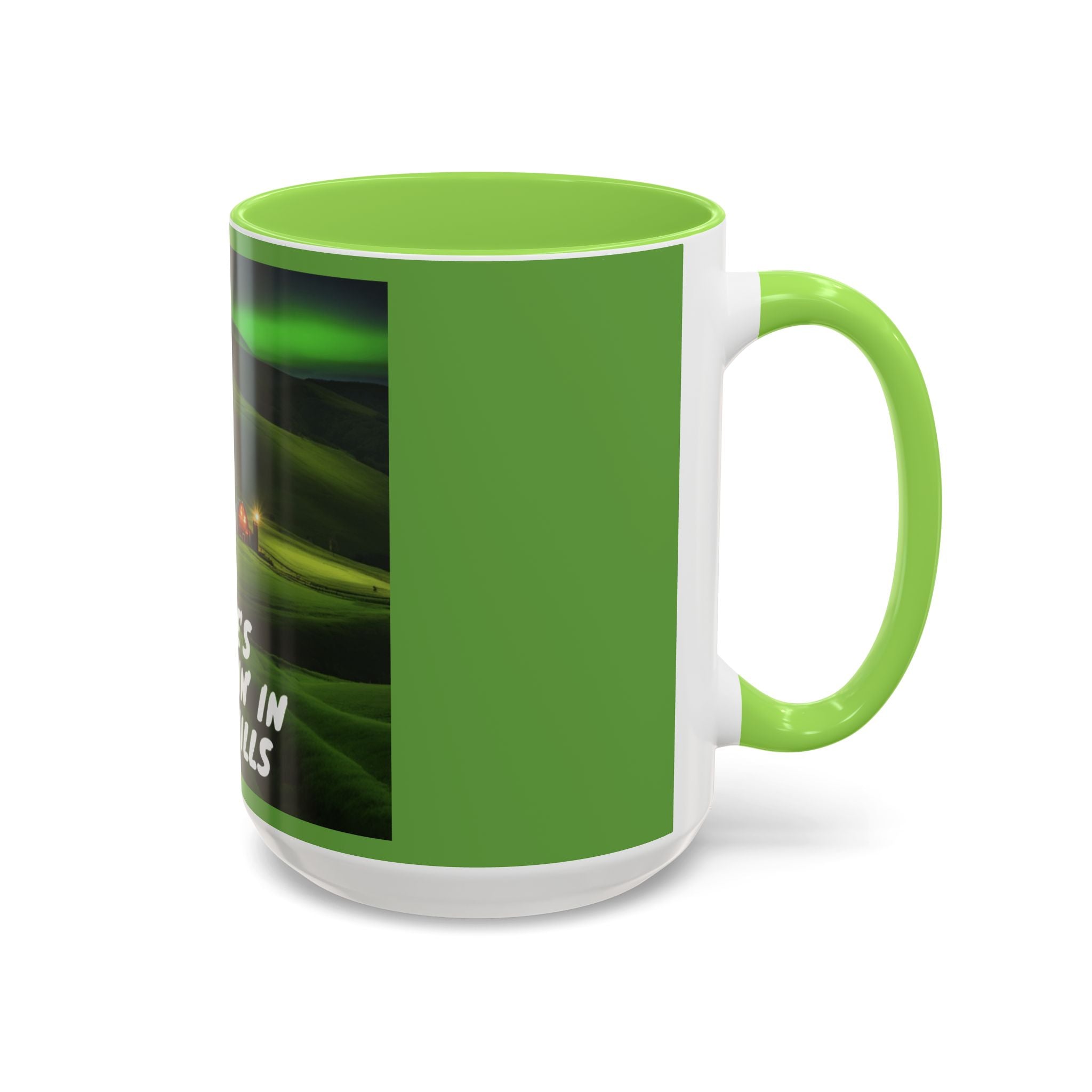 "There's Somethin' In Those Hills" Coffee Mug