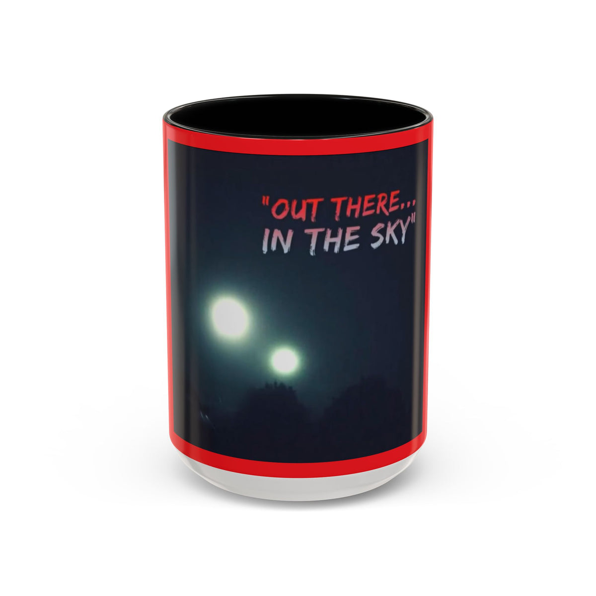 "Out There... In The Sky" Collector's Coffee Mug