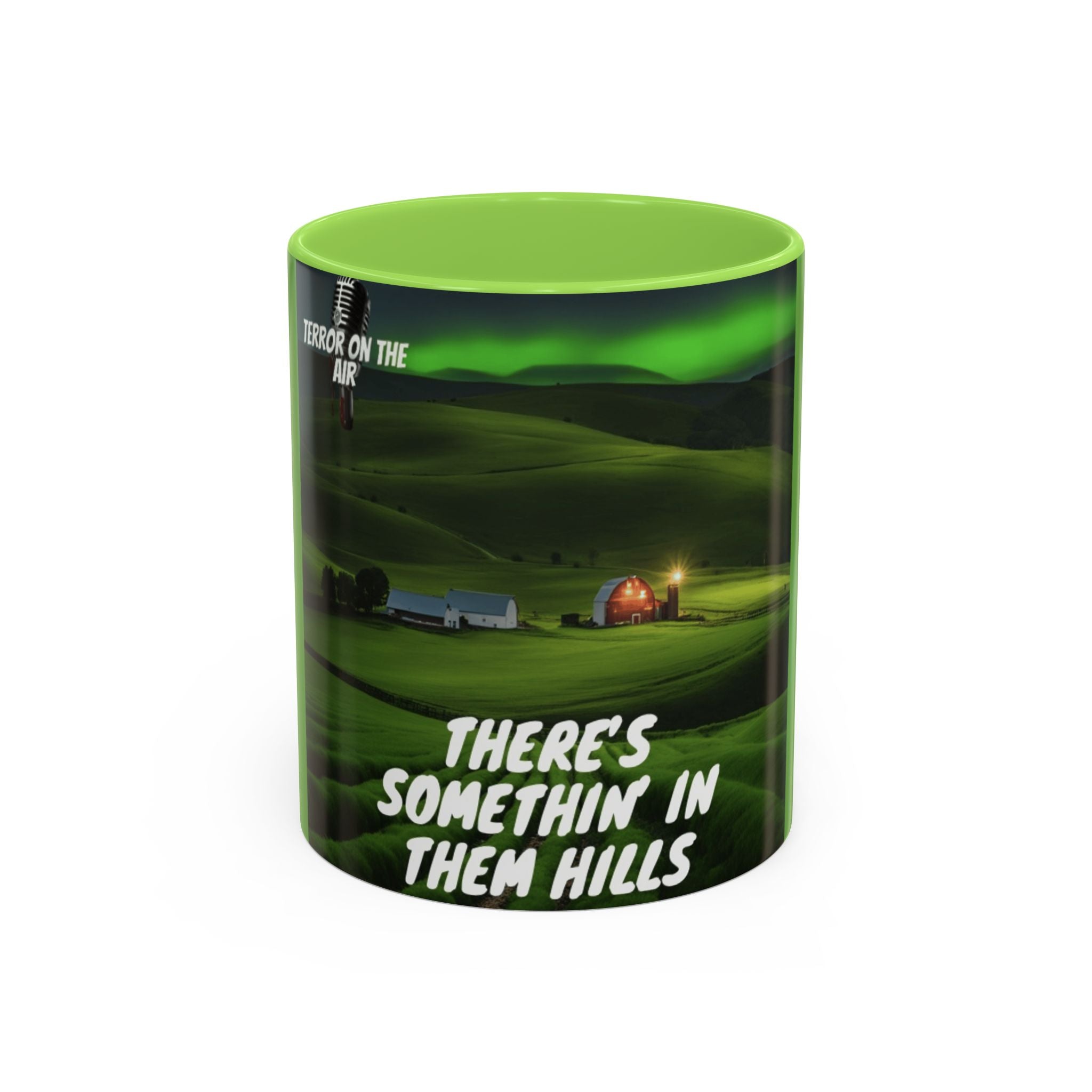 "There's Somethin' In Those Hills" Coffee Mug