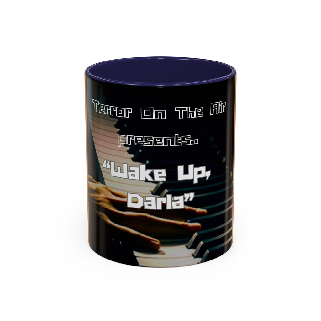 "Wake Up, Darla" Collector's Coffee Mug